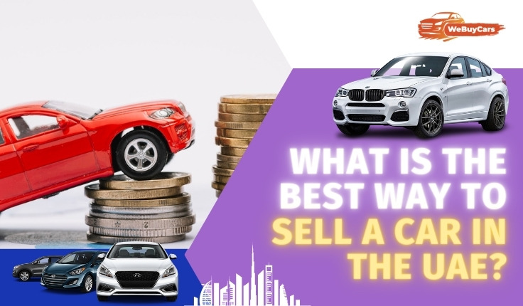 What Is the Best Way to Sell a Car in the UAE?